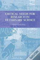 Critical Needs For Research In Veterinary Science