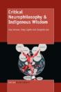Critical Neurophilosophy & Indigenous Wi - Preview