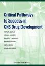 Critical Pathways To Success In Cns Drug Development - Preview