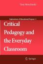 Critical Pedagogy And The Everyday Classroom - Preview