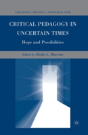 Critical Pedagogy In Uncertain Times - Preview