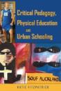 Critical Pedagogy, Physical Education And Urban Schooling - Preview