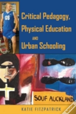 Capa do artigo Critical Pedagogy, Physical Education And Urban Schooling