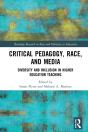 Critical Pedagogy, Race, And Media - Preview