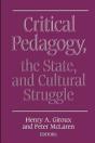 Critical Pedagogy, The State, And Cultural Struggle - Preview