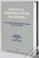 Critical Perspectives On Aging