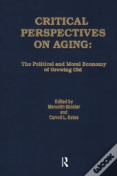 Critical Perspectives On Aging