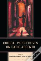 Critical Perspectives On Dario Argento