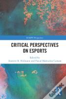 Critical Perspectives On Esports