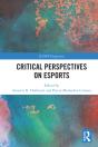 Critical Perspectives On Esports - Preview
