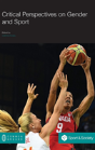 Critical Perspectives On Gender And Sport - Preview