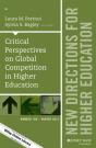 Critical Perspectives On Global Competition In Higher Education - Preview