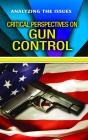 Critical Perspectives On Gun Control - Preview