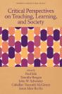 Critical Perspectives On Teaching, Learning, And Society - Preview