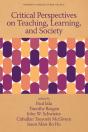 Critical Perspectives On Teaching, Learning, And Society - Preview