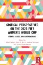 Critical Perspectives On The 2023 Fifa Womenâ€™S World Cup - Preview