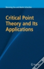 Critical Point Theory And Its Applications