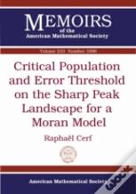 Critical Population And Error Threshold On The Sharp Peak Landscape For A Moran Model
