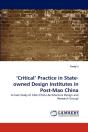 'Critical' Practice In State-Owned Design Institutes In Post-Mao China - Preview