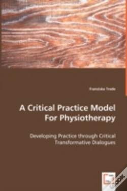 Capa do artigo Critical Practice Model For Physiotherapy - Developing Practice Through Critical Transformative Dialogues