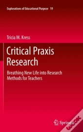 Critical Praxis Research