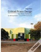 Critical Prison Design  