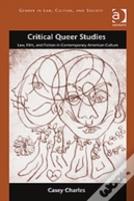 Critical Queer Studies
