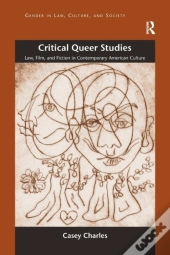Critical Queer Studies