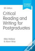 Critical Reading And Writing For Postgraduates