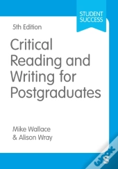 Critical Reading And Writing For Postgraduates