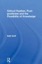 Critical Realism, Post-Positivism And The Possibility Of Knowledge - Preview