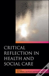 Critical Reflection In Health And Social Care