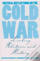 Critical Reflections On The Cold War