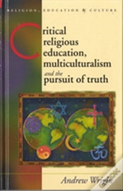 Capa do artigo Critical Religious Education, Multiculturalism And The Pursuit Of Truth