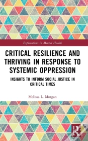 Capa do artigo Critical Resilience And Thriving In Response To Systemic Oppression