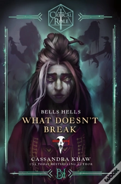 Capa do artigo Critical Role: Bells Hells - What Doesn'T Break