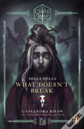 Critical Role: Bells Hells - What Doesn'T Break