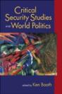 Critical Security Studies And World Politics - Preview