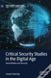 Critical Security Studies In The Digital Age