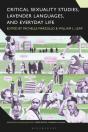 Critical Sexuality Studies, Lavender Languages, And Everyday Life - Preview