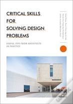 Critical Skills For Solving Design Problems