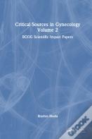 Critical Sources In Gynecology, Volume 2