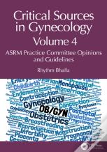 Critical Sources In Gynecology, Volume 4