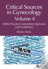 Critical Sources In Gynecology, Volume 4