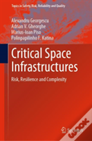 Critical Space Infrastructures