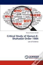 Critical Study Of Qanun-E-Shahadat Order 1984