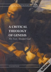 Critical Theology Of Genesis