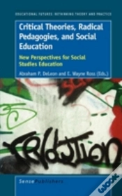 Capa do artigo Critical Theories, Radical Pedagogies, And Social Education