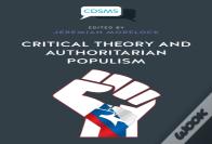 Critical Theory And Authoritarian Populism