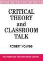 Critical Theory And Classroom Talk - Preview